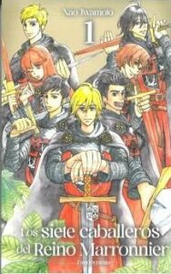 Los Siete Caballeros del Reino Marroninier – 1