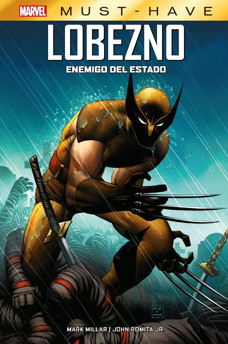 Marvel Must-Have: Lobezno. Enemigo del estado