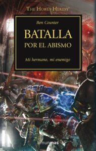 La Herejia De Horus: Batalla Por El Abismo (VIII)