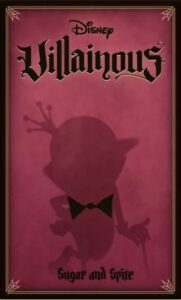 Disney Villainous – Sugar & Spite Society