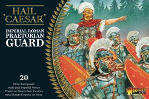 Hail Caesar: Early Imperial Romans: Praetorian Guard