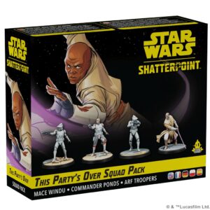Shatterpoint: This Party’s Over Squad Pack
