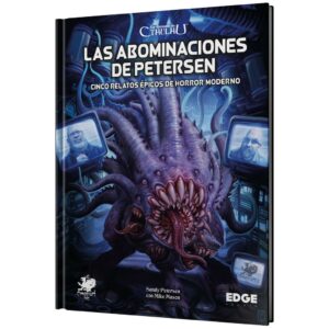 La llamada de Cthulhu: Las Abominaciones de Petersen