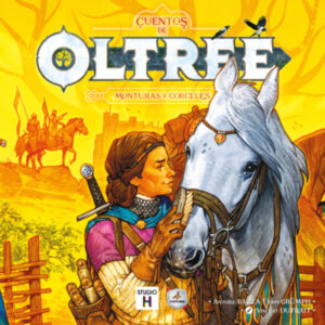Oltree, Monturas y corceles