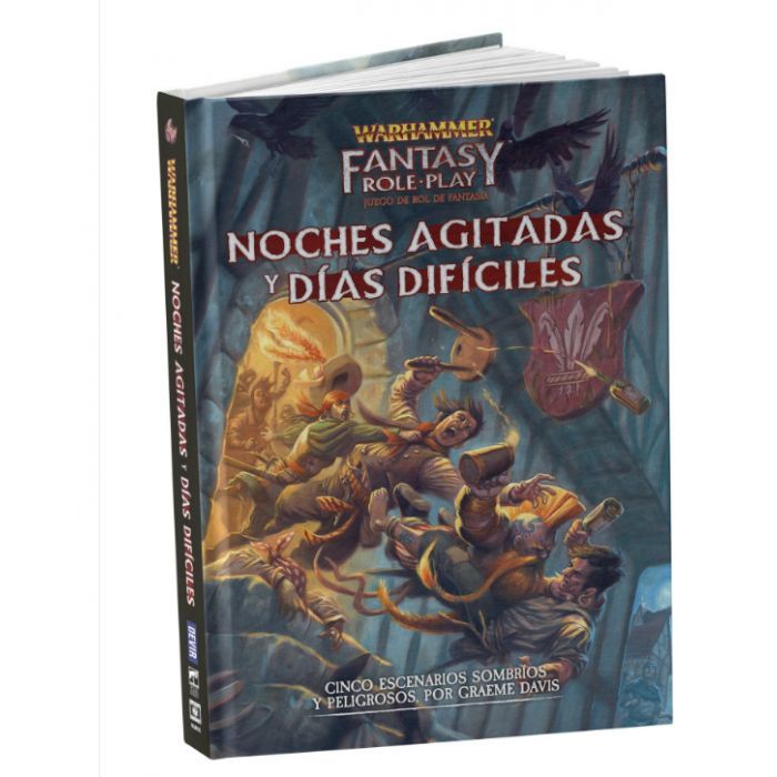 Warhammer Fantasy Rol: Noches Agitadas y Dias Dificiles
