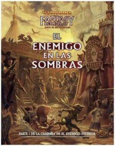 Warhammer Fantasy Rol: El Enemigo En Las Sombras – AVENTURA 1