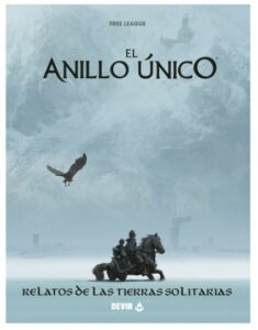 El Anillo Unico 2ª ED. – Relatos de las tierras solitarias