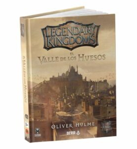 Legendary Kingdoms: El Valle de los Huesos