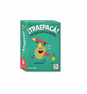¡Traepacá!