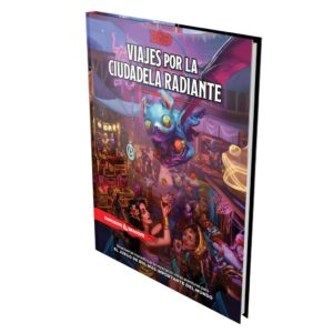 Dungeons & Dragons: Viajes por la ciudadela radiante