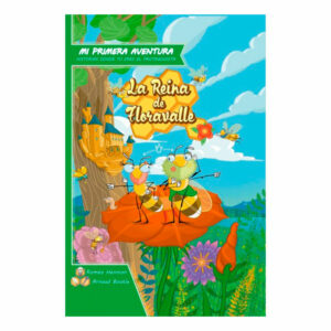 Mi Primera Aventura: La Reina de Floravalle