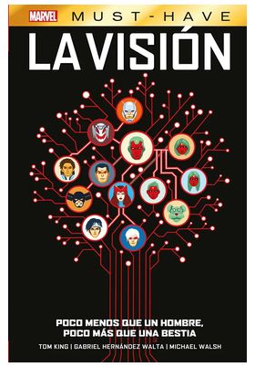 Marvel Must-Have: La Vision: Poco Menos Que Un Hombre Poco Mas Que Una Bestia