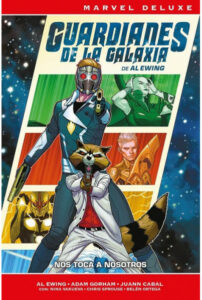 Marvel Deluxe – Guardianes de la Galaxia de Al Ewing – Nos Toca a Nosotros