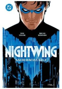DC Premiere – Amanecer De DC: Nightwing 01 Salto Hacia La Luz