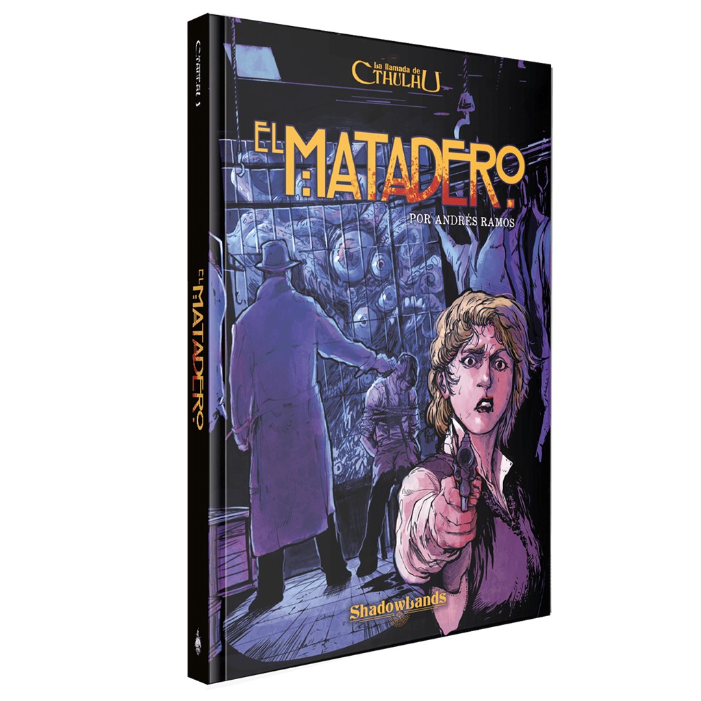 La llamada de Cthulhu: El Matadero