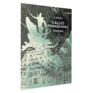 La Llamada de Cthulhu: Calles primigenias