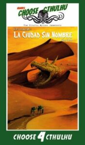 Choose Cthulhu: La Ciudad Sin Nombre 04 (Rustica)