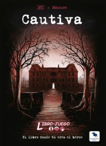 Libro juego: Cautiva