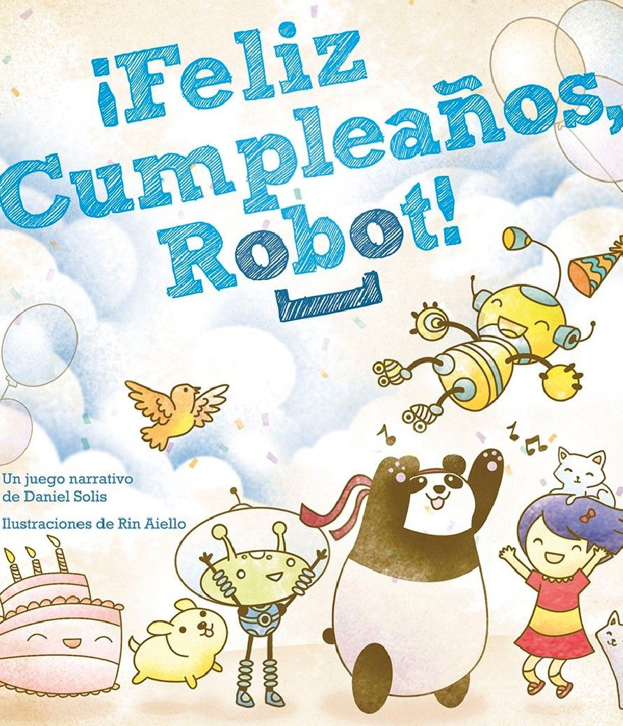¡Feliz Cumpleaños, Robot!