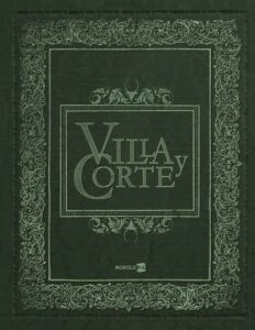 Villa y Corte: El juego de Rol Sobre el Siglo de Oro