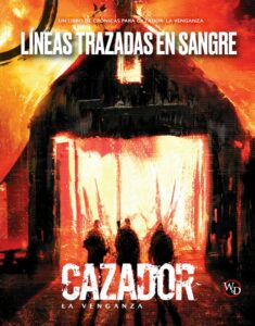 Cazador: La Venganza – Lineas trazadas en sangre
