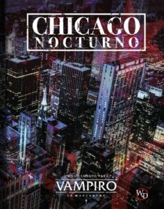 Vampiro: La Mascarada 5ª edición – Chicago Nocturno