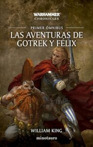 Las aventuras de Gotrek y Félix: Omnibus Nº 01/06