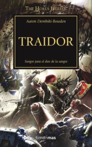 La Herejia De Horus: Traidor (XXIV)