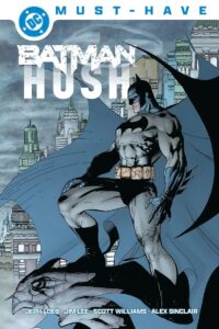 DC Must-Have: Hush