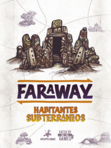 Faraway: Habitantes subterráneos (Español)
