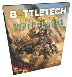 Battletech: Hot Spots Hinterlands A New Frontier in the ilClan Era (Ingles)