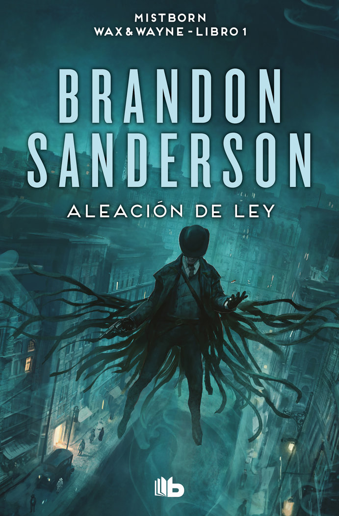 Nacidos de la Bruma (Mistborn): Aleacion De Ley (4)