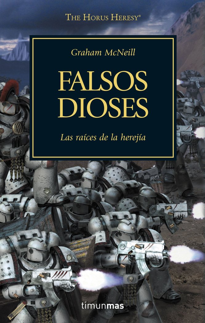 La Herejia De Horus: Falsos Dioses (II)