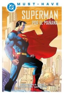 DC Must Have: Superman por el Mañana