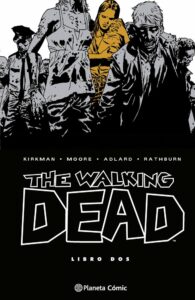 The Walking Dead: Libro 02