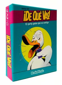 ¡De qué vas!