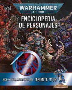 Warhammer 40k: Enciclopedia de Personajes