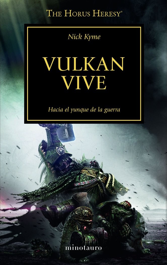 La Herejia De Horus: Vulkan Vive (XXVI)