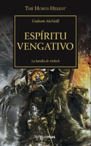La Herejia De Horus: Espíritu Vengativo (XXIX)