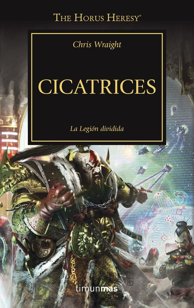 La Herejia De Horus: Cicatrices (XXVIII)