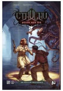 Cthulhu Death May Die 2: Un Poco De Providence