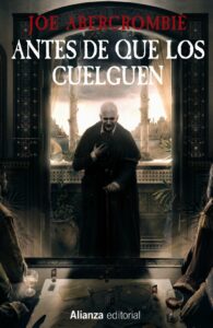 Antes de que los Cuelguen – La Primera Ley: Libro II