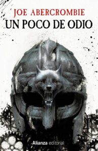 Un Poco de Odio – La Era de la Locura: Libro I