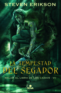 La Tempestad del Segador – Malaz: El Libro de los Caidos VII