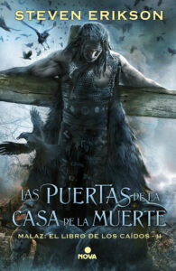 Las Puertas de la Casa de la Muerte – Malaz: El Libro de los Caidos II