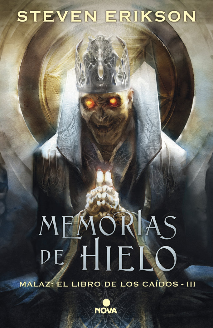 Memorias de Hielo - Malaz: El Libro de los Caidos III