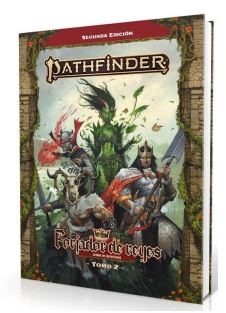 Pathfinder 2ª Edición: Forjador de Reyes - Tomo II