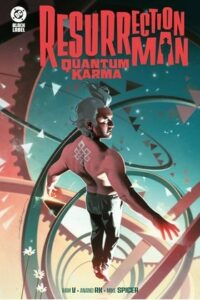 Dc Black Label: Resurrection Man – Quantum Karma