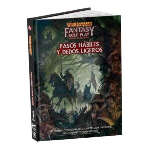 Warhammer Fantasy Rol: Pasos hábiles y dedos ligeros