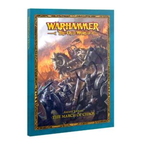 The Old World: Warriors of Chaos – Arcane Journal: The March of Chaos (08-24)